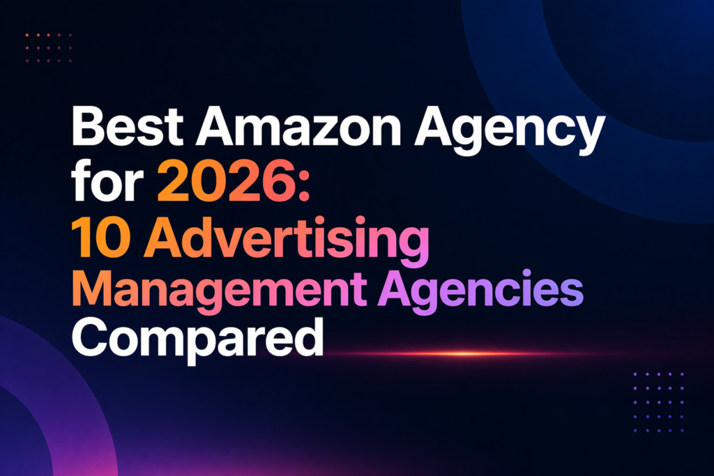 Best Amazon agency